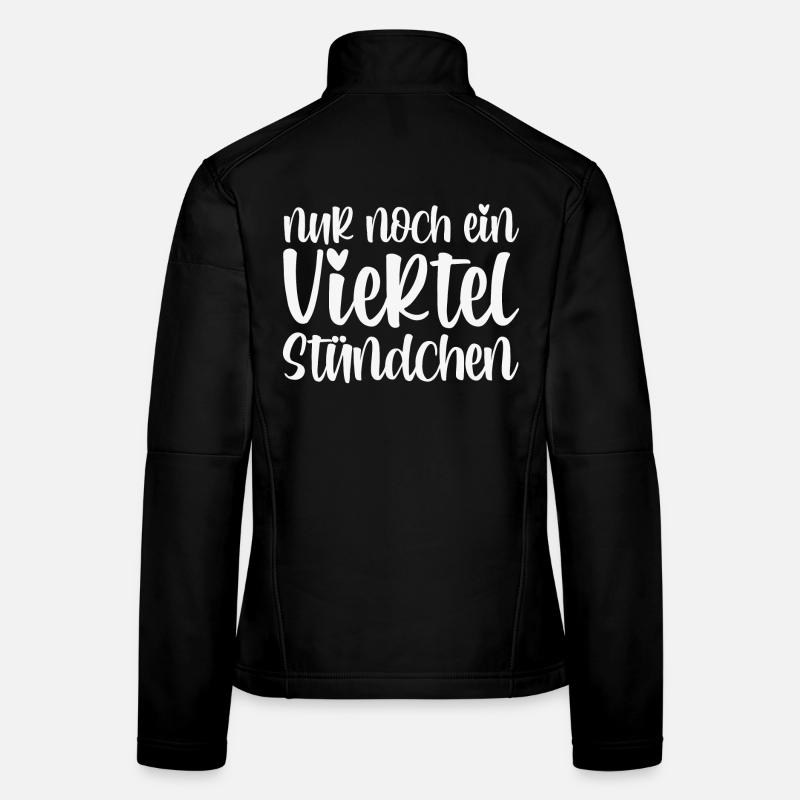 Nur Noch Ein Viertel Stündchen Frauen Softshelljacke
