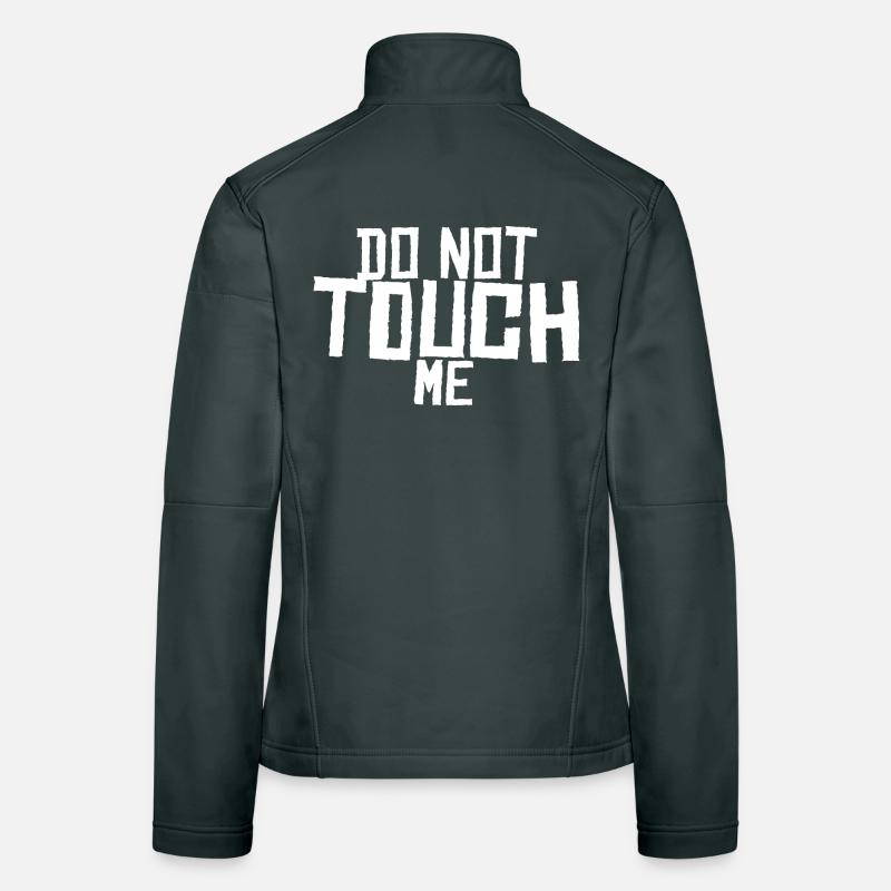 Ne me touchez pas ! Veste en tissu softshell Femme