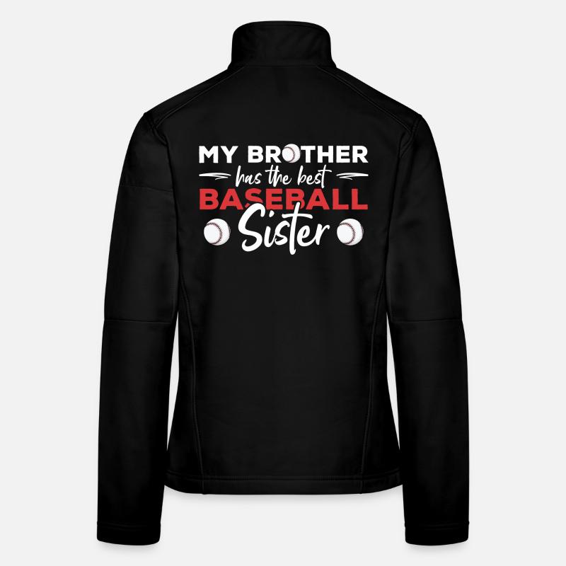Bruder hat die beste Baseballschwester Frauen Softshelljacke