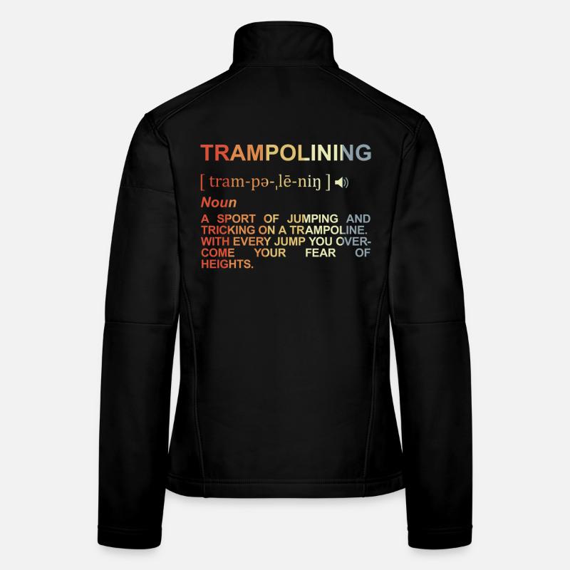 Trampoline Jumping Definition Women's Softshell Jacket