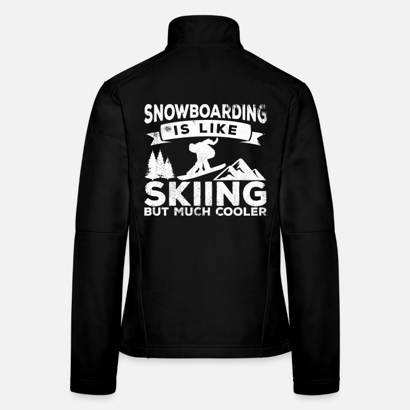 Le snowboard est plus cool que le ski Veste en tissu softshell Femme