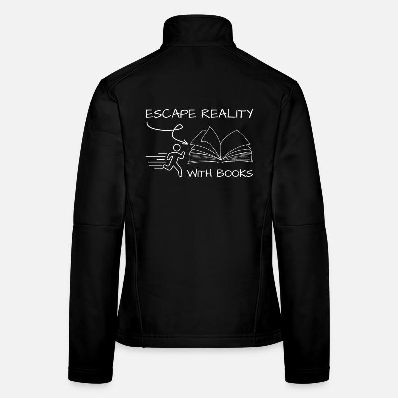 Évadez-vous de la réalité avec des livres Bookworm Quote Veste en tissu softshell Femme