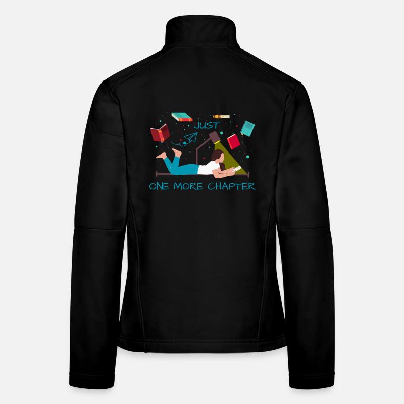 Nur noch ein Kapitel mehr lustiges Lese Zitat - Frauen Softshelljacke - Schwarz