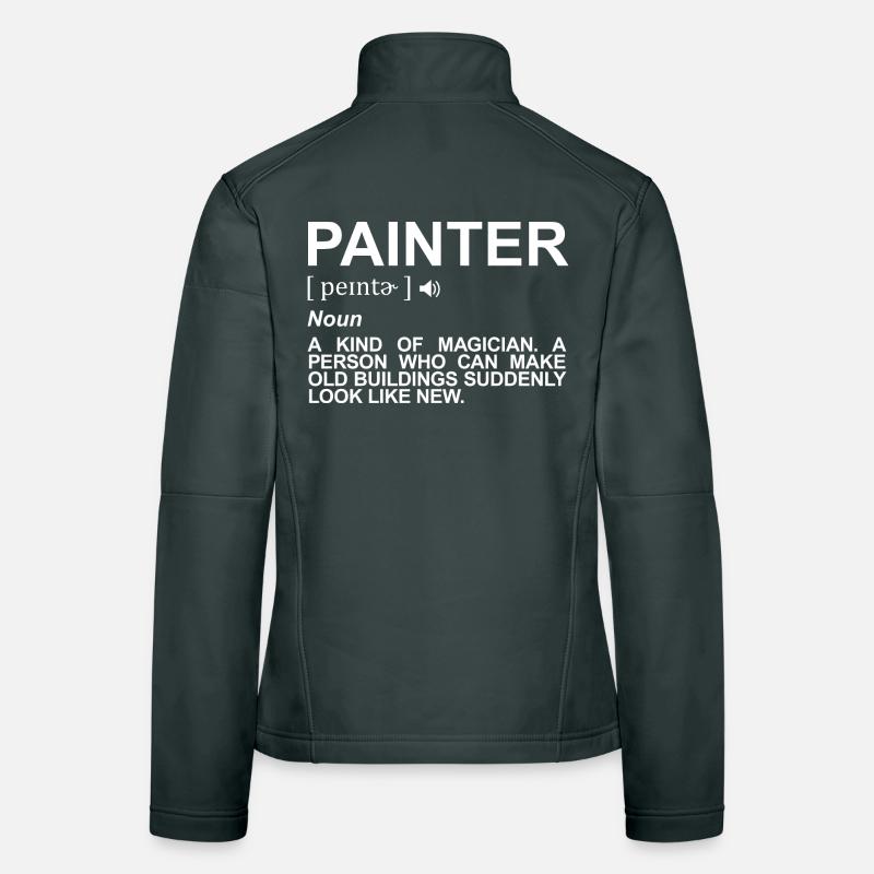 Painter Varnisher Definition Women's Softshell Jacket
