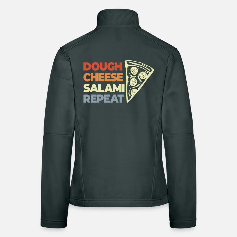 Funny Pizza Saying Women's Softshell Jacket