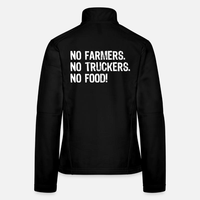 Pas d’agriculteurs, pas de camionneurs, pas de nourriture ! Veste en tissu softshell Femme