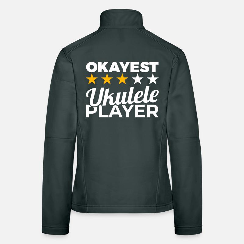 Okayest Ukulele Player Women's Softshell Jacket