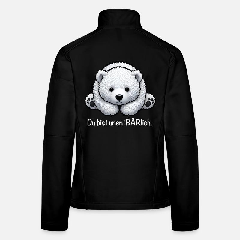 Du Bist UnentBÄRlich – Cartoon Bär Süß Niedlich Frauen Softshelljacke