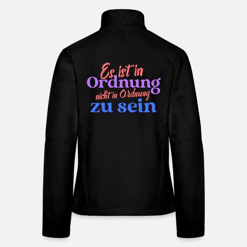 C’est normal de ne pas aller bien Veste en tissu softshell Femme