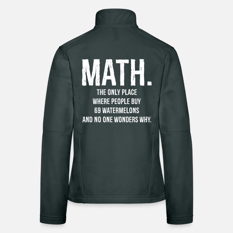 Math the only place funny Women's Softshell Jacket