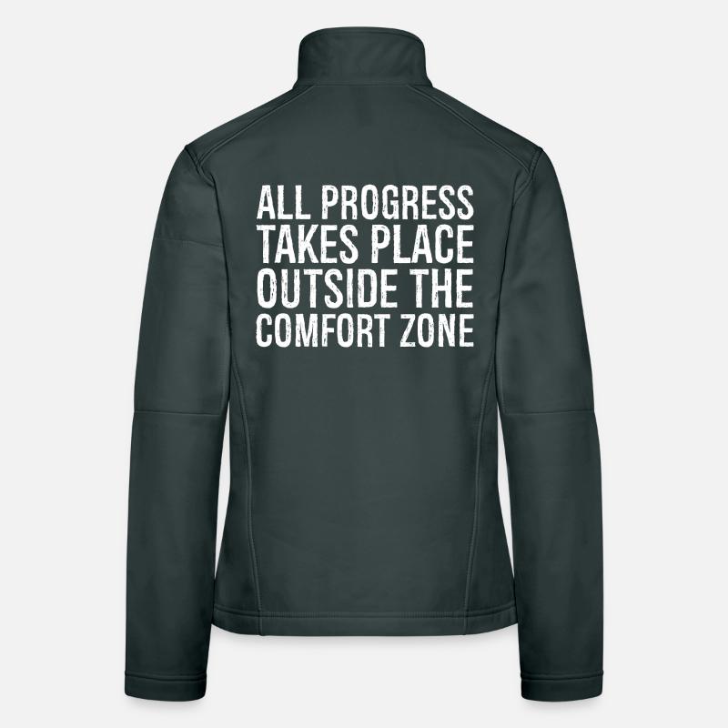 Tous les progrès se font en dehors de la zone de confort Veste en tissu softshell Femme
