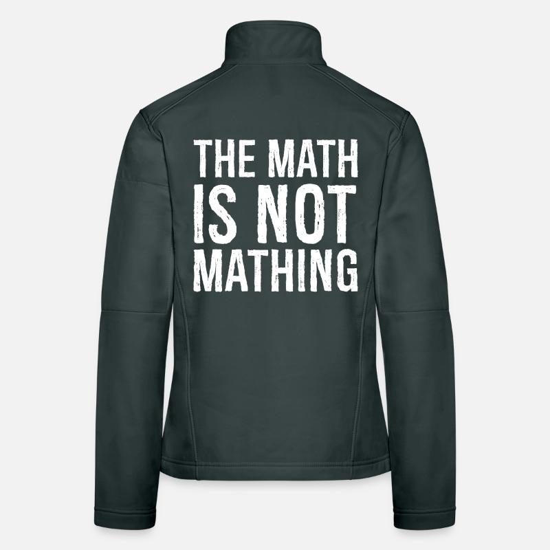 Les maths ne sont pas des mathing Veste en tissu softshell Femme
