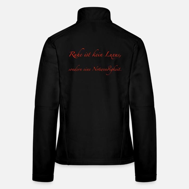 La tranquillité n’est pas un luxe Veste en tissu softshell Femme