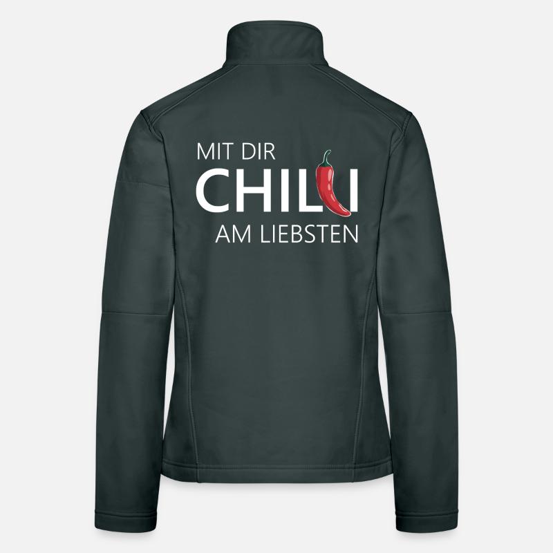 mit dir chilli am liebsten chili chillen Frauen Softshelljacke