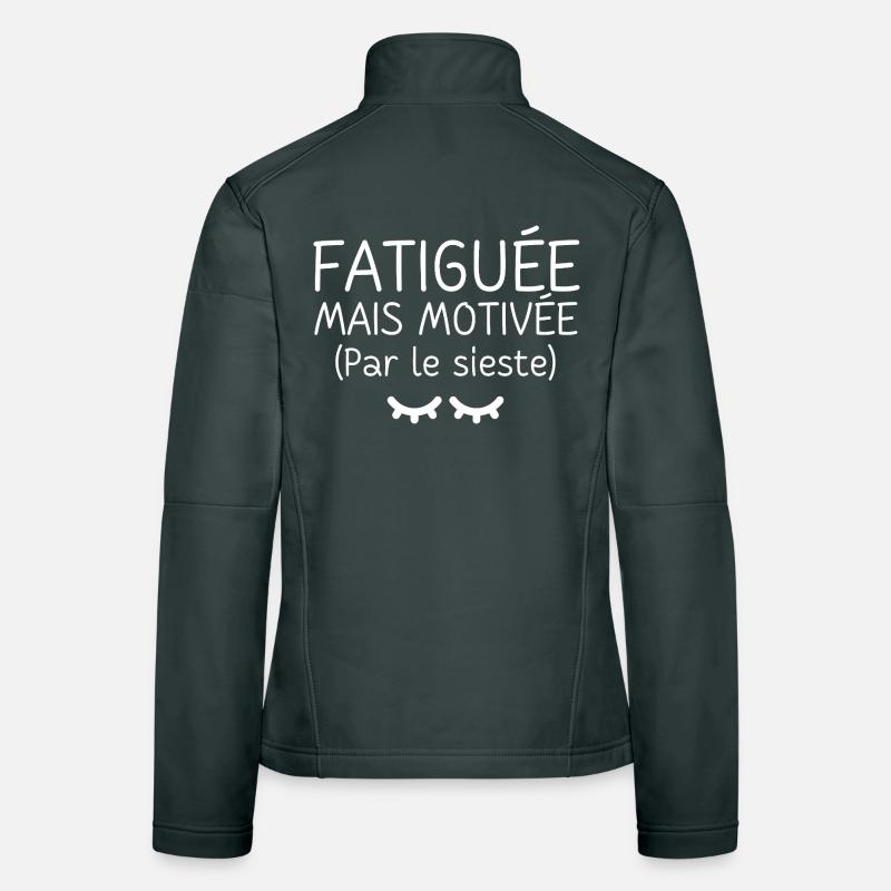 Fatiguée mais motivée par le sieste  Veste en tissu softshell Femme
