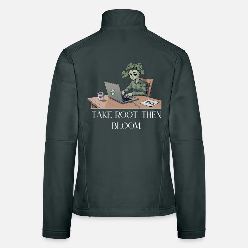 Putting down roots, then blossoming Women's Softshell Jacket