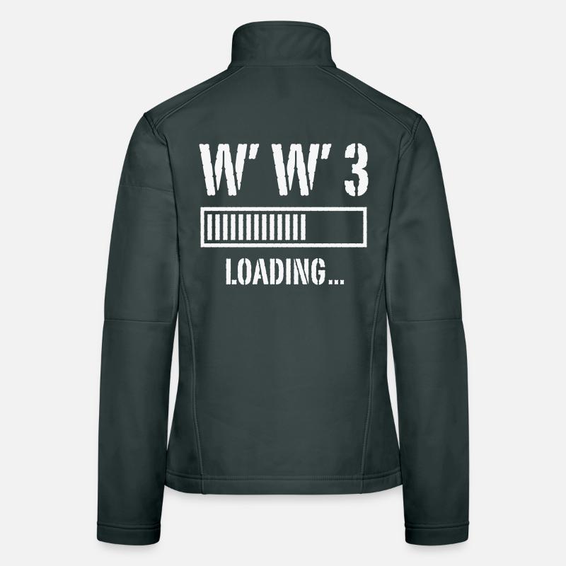 World War 3 Loading … (Frieden / Krieg / White) Frauen Softshelljacke