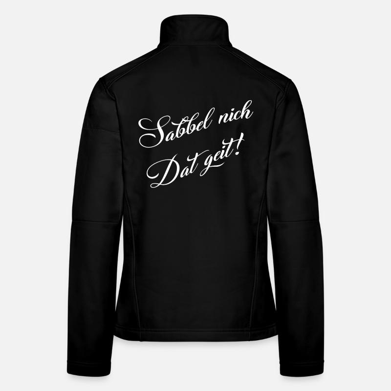 Ne bave pas, conception de dialecte amusante Veste en tissu softshell Femme