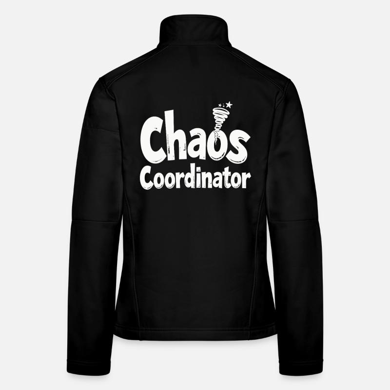 Chaos Coordinator - Lustiger Spruch Frauen Softshelljacke