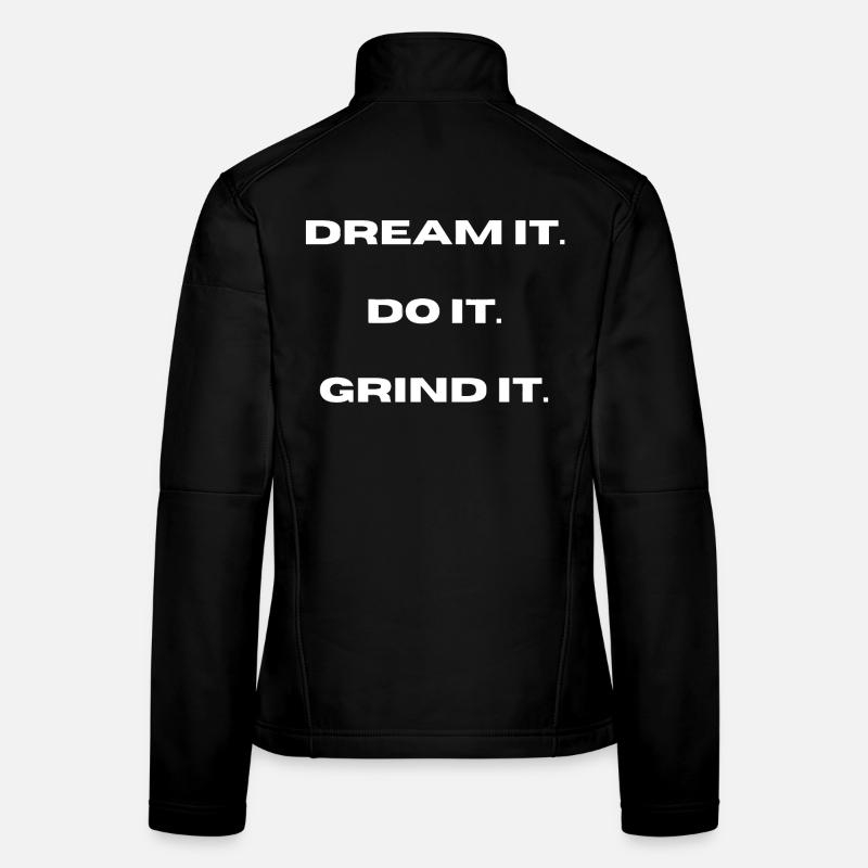 Rêvez-le, faites-le, broyez-le l LateNightgrind Veste en tissu softshell Femme