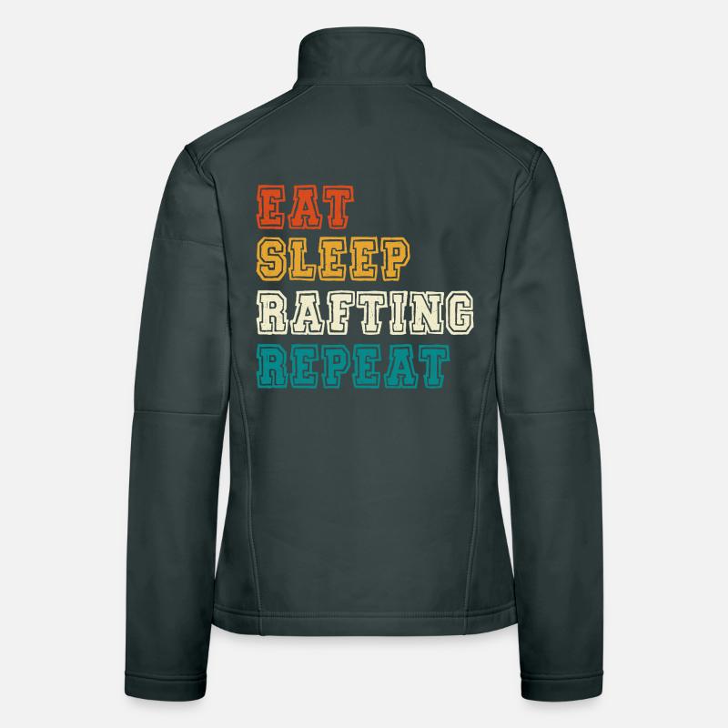 Eat Sleep Rafting Repeat Women's Softshell Jacket