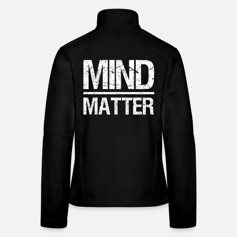 Mind over Matter Motivational Frauen Softshelljacke