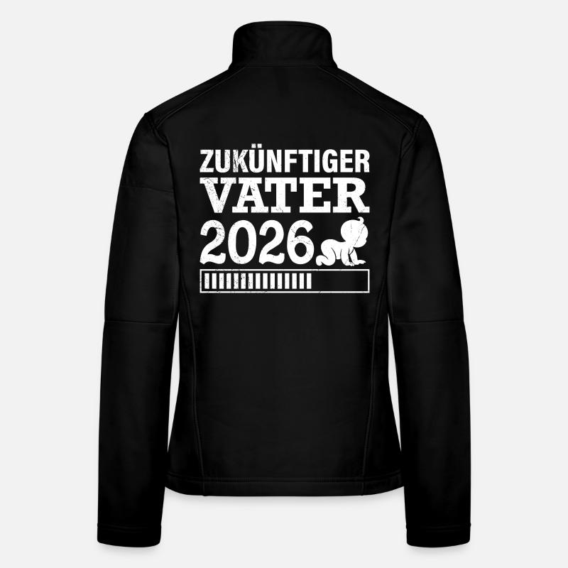 FUTURE DAD 2026 Fatherhood Funny Women's Softshell Jacket