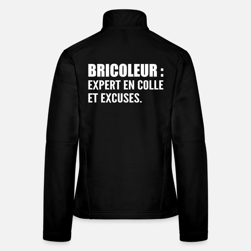 Bricoleur : expert en colle et excuses Veste en tissu softshell Femme