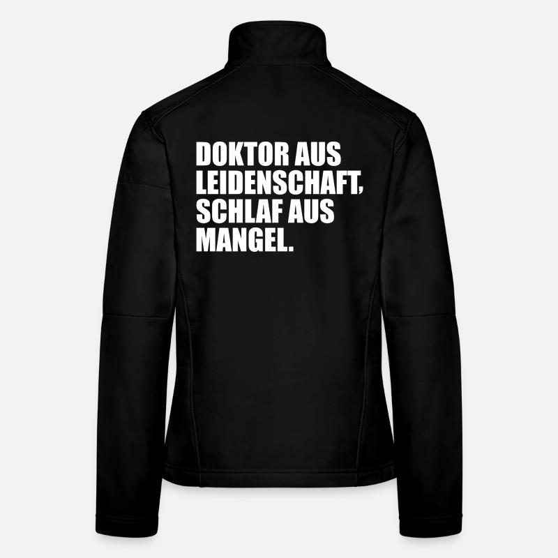 Médecin de la passion, sommeil du manque Veste en tissu softshell Femme