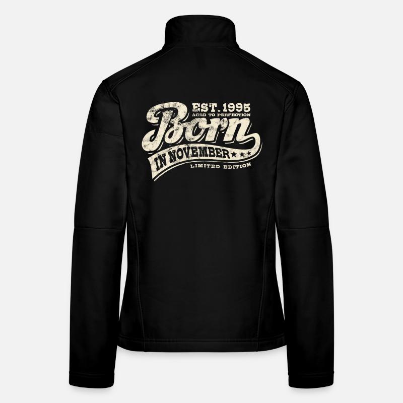 Born in November 1995 - Birthday - Gift Women's Softshell Jacket