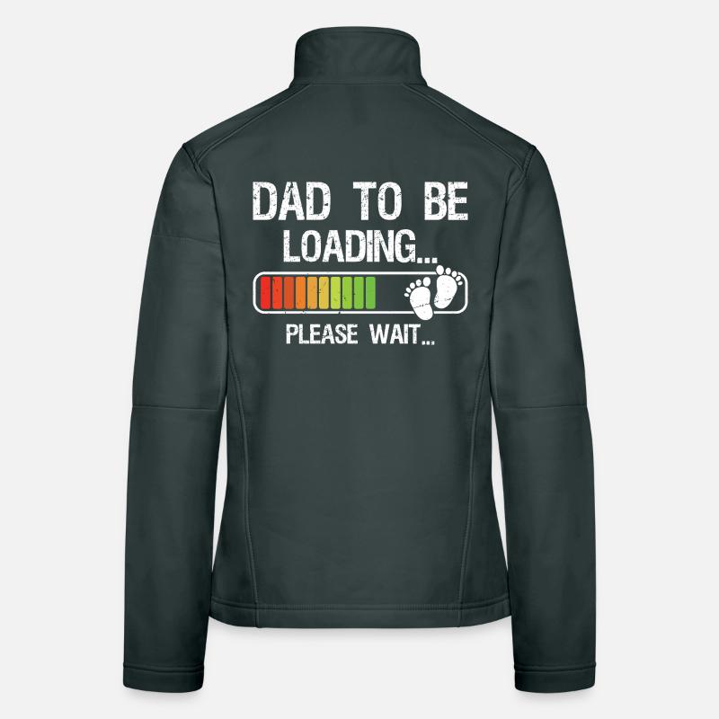 Expecting Dad Shirt Gift for Dad-To-Be Loading Women's Softshell Jacket