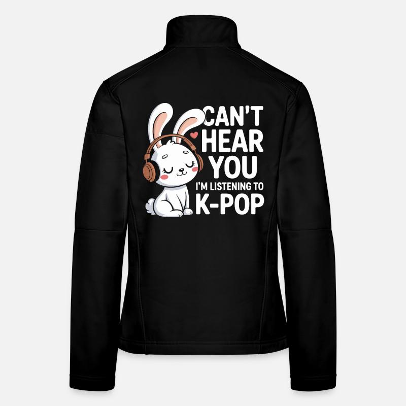 Kann Dich Nicht Hören, Höre K-Pop Hase Frauen Softshelljacke