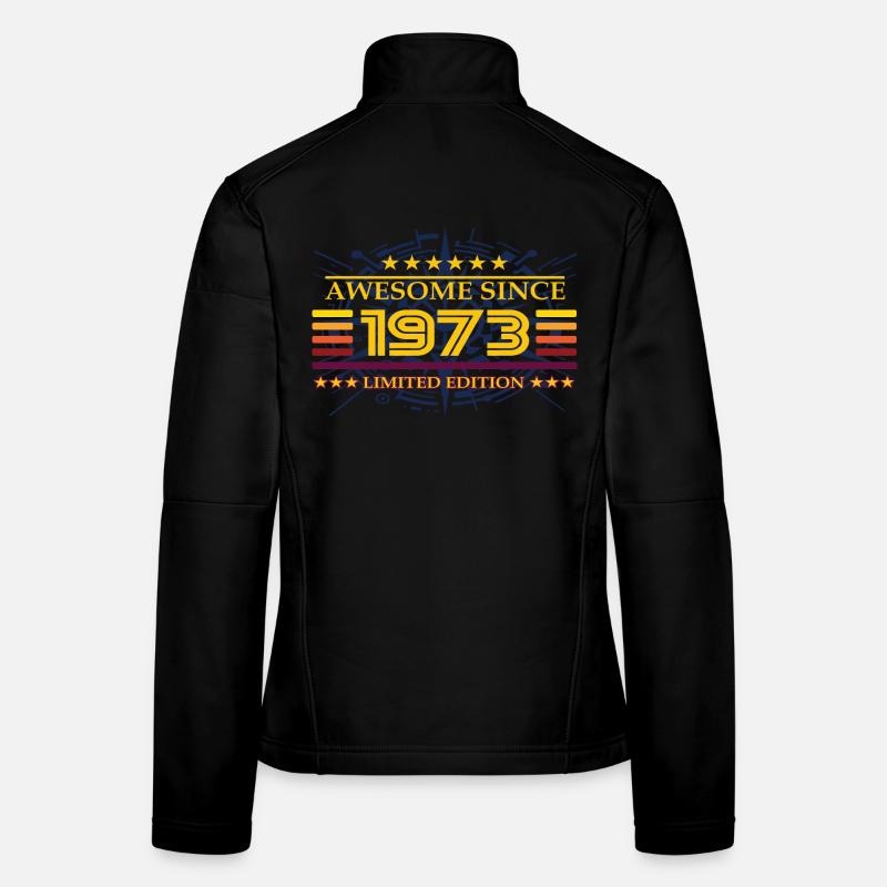Génial depuis 1973 Édition limitée Veste en tissu softshell Femme