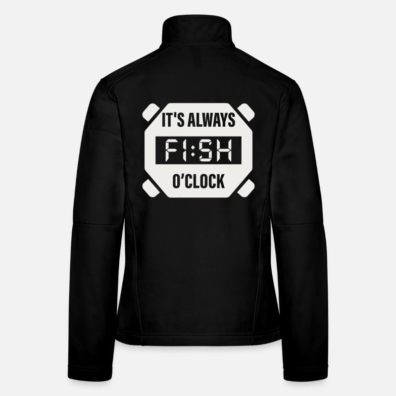 It's Always Fish O'Clock Fishing Design Women's Softshell Jacket