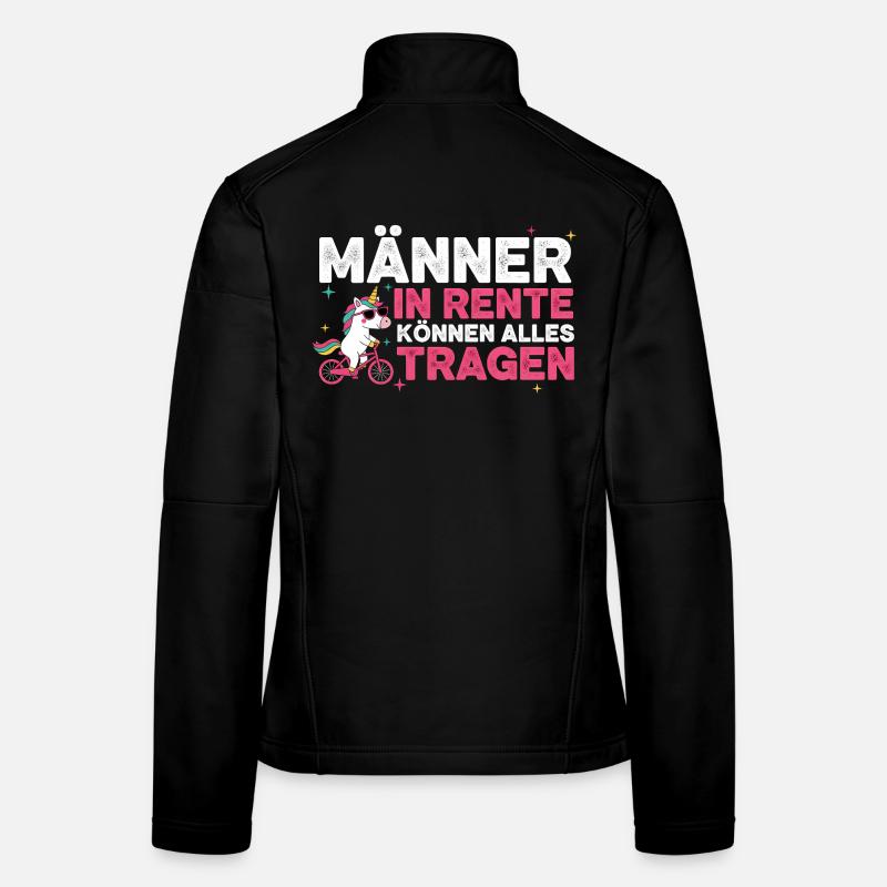 Rentner Einhorn Lustiger Spruch Rente Ruhestand Frauen Softshelljacke