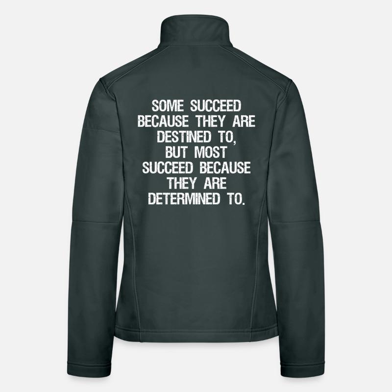 certains réussissent parce qu’ils sont destinés à Veste en tissu softshell Femme
