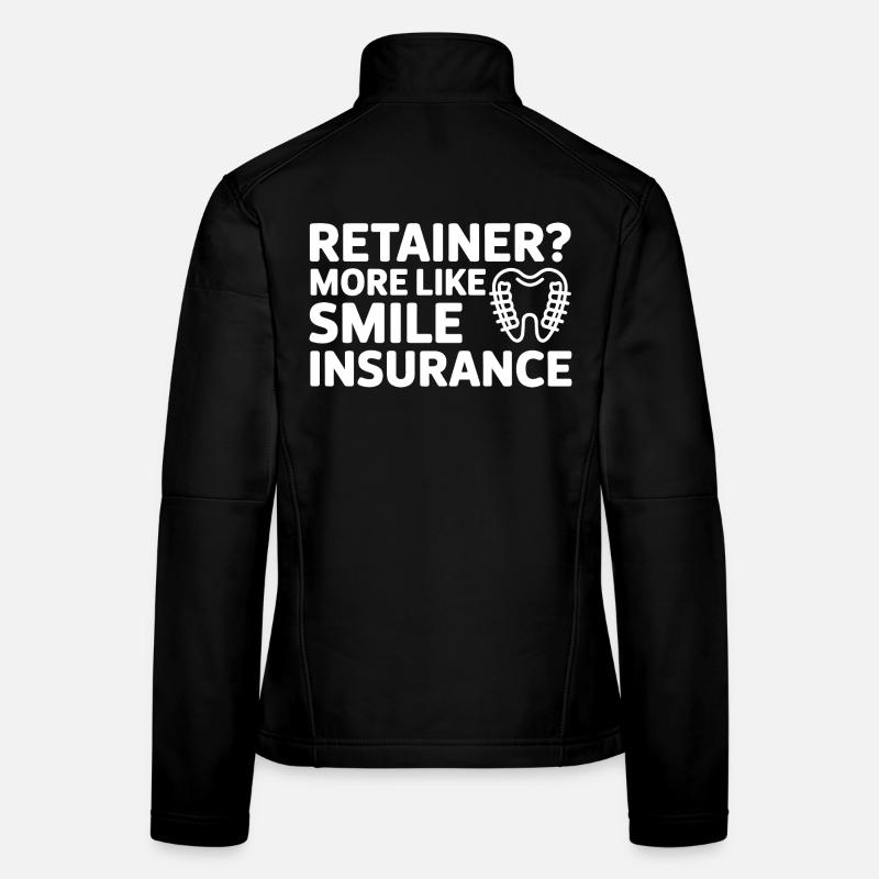 Retainer Life Smile Protection Art  Women's Softshell Jacket