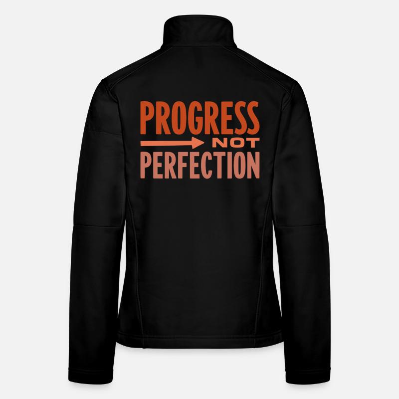 Progress Not Perfection Progress Counts Women's Softshell Jacket