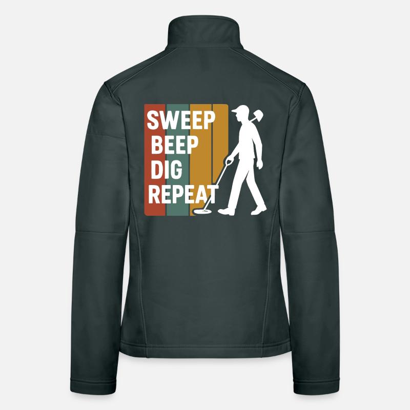 Sweep Beep Dig Repeat Metal Detecting Fun Women's Softshell Jacket