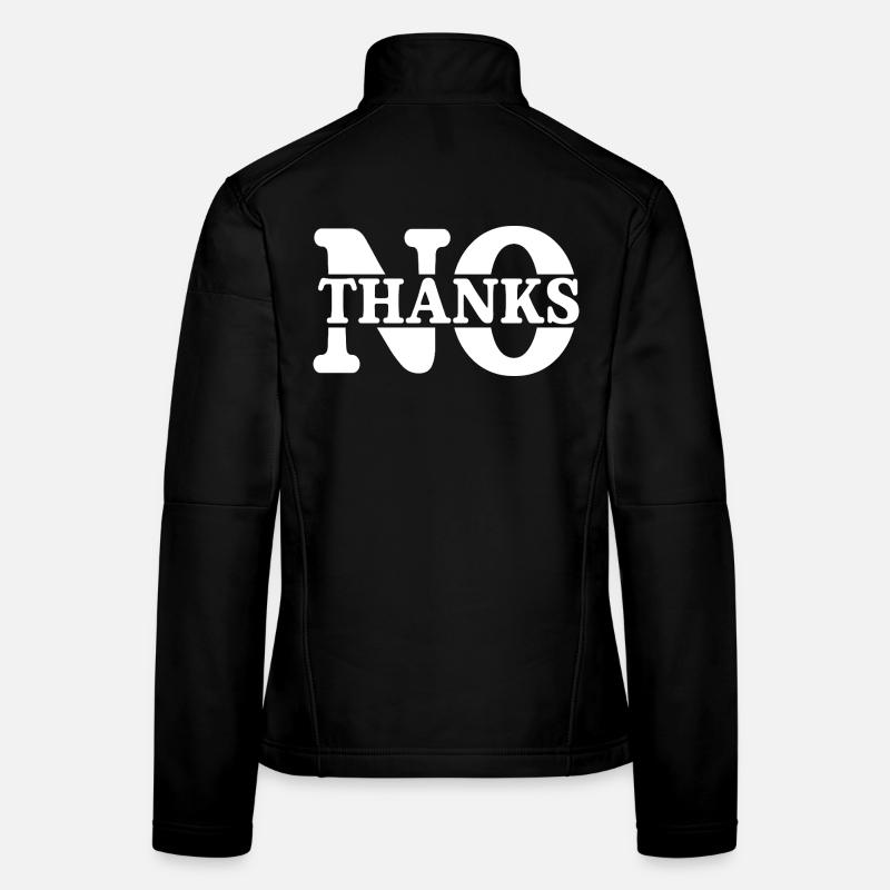 no thanks Women's Softshell Jacket