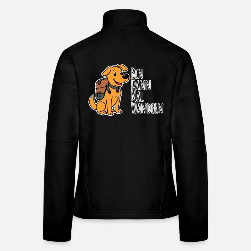 Hund Wanderer - Bin dann mal wandern in den Bergen Frauen Softshelljacke