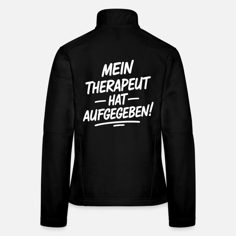 Mon thérapeute a abandonné Veste en tissu softshell Femme