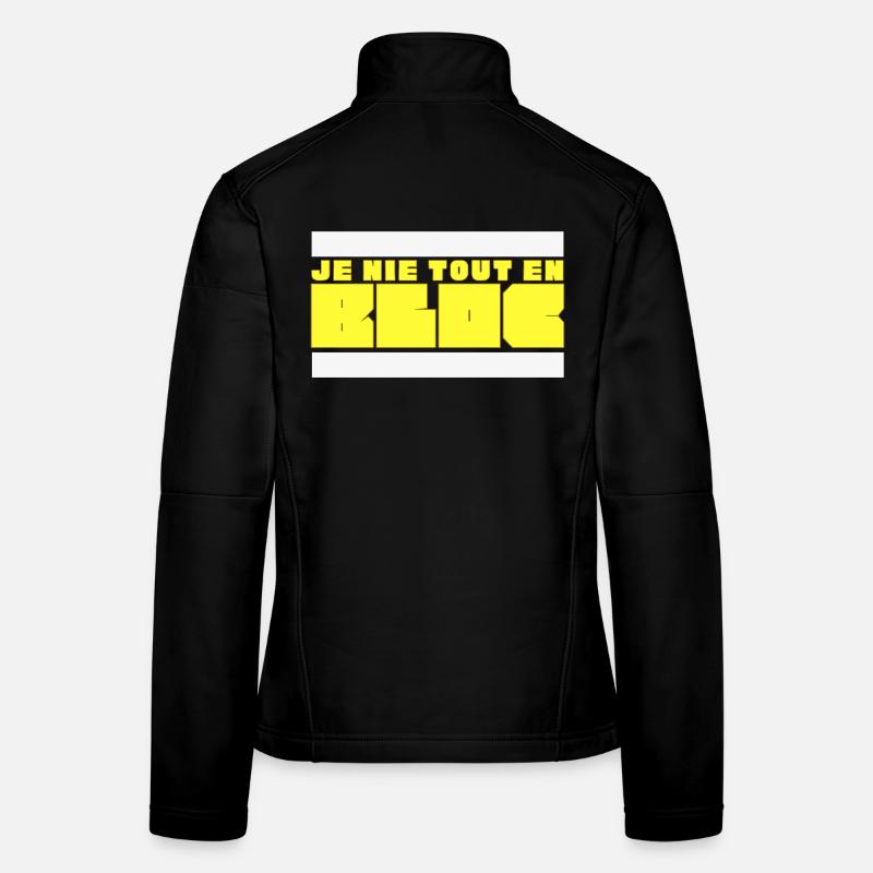 I deny everything outright Women's Softshell Jacket