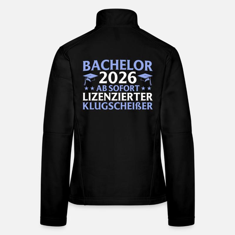 Studium geschafft 2026 Bachelor Abschluss Geschenk Frauen Softshelljacke