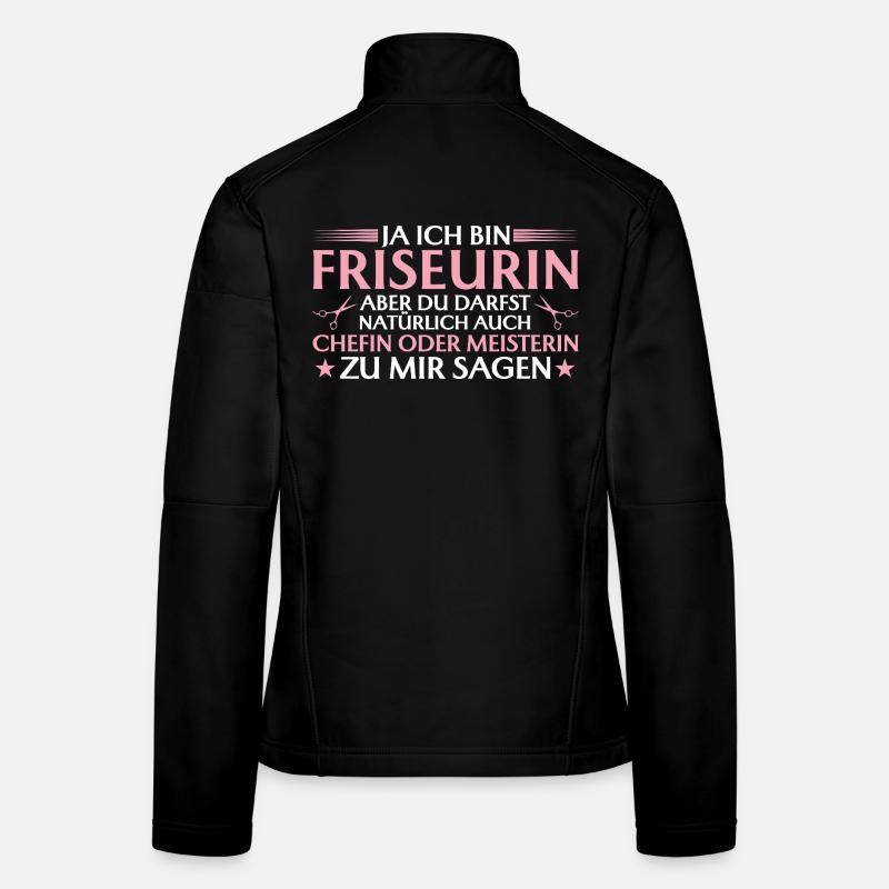 Friseurin Chefin oder Meisterin Frauen Softshelljacke
