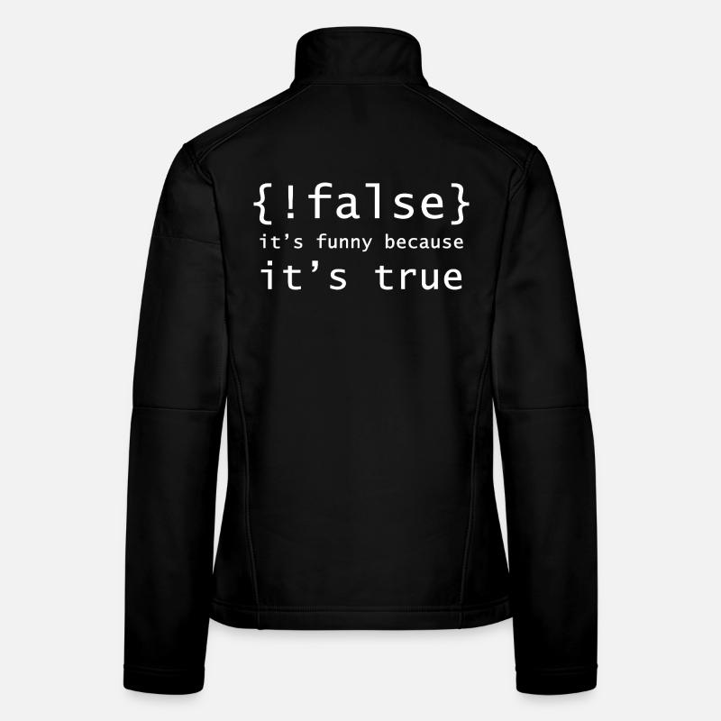 Jeu de mots booléen : C’est vrai Veste en tissu softshell Femme