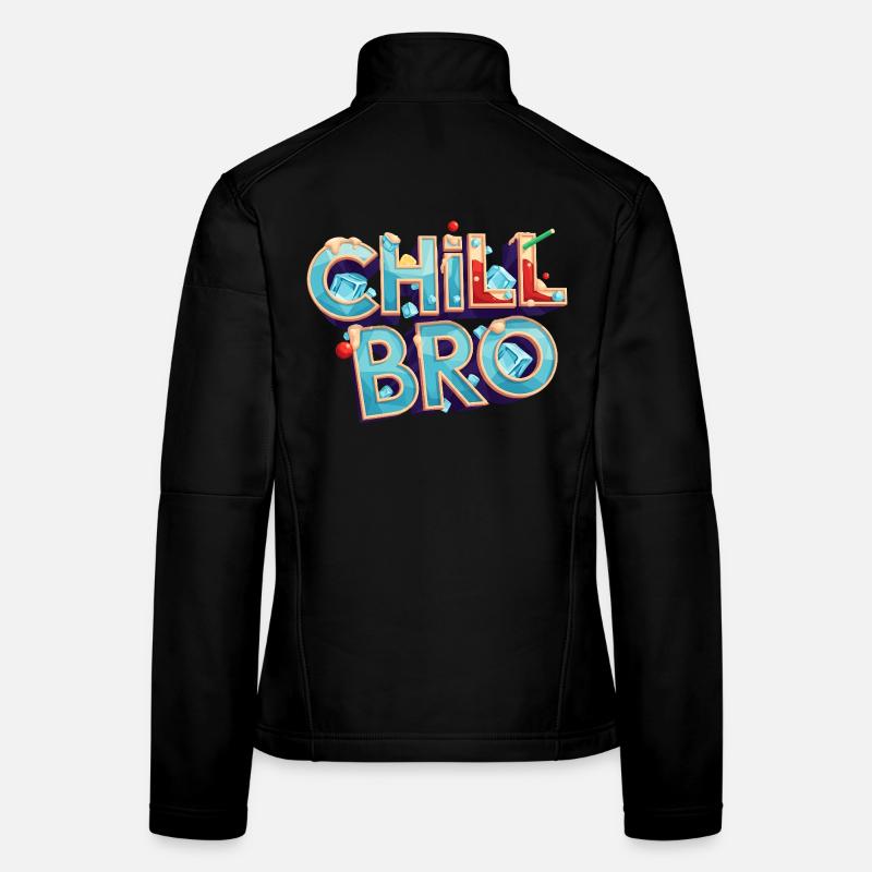 Chill Bro Cocktail Schriftzug Frauen Softshelljacke