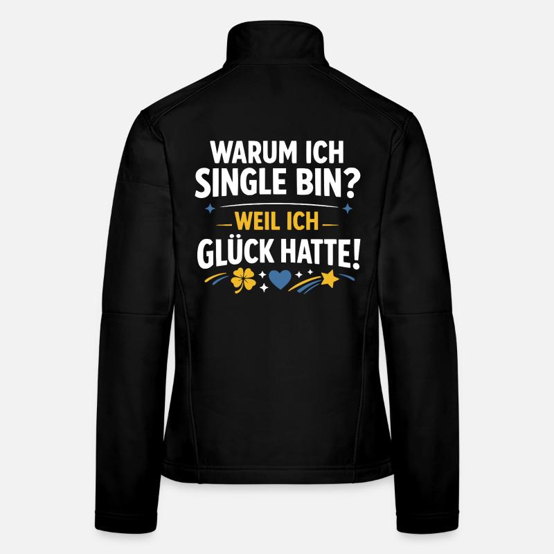 Single lustiger Spruch Frauen Softshelljacke