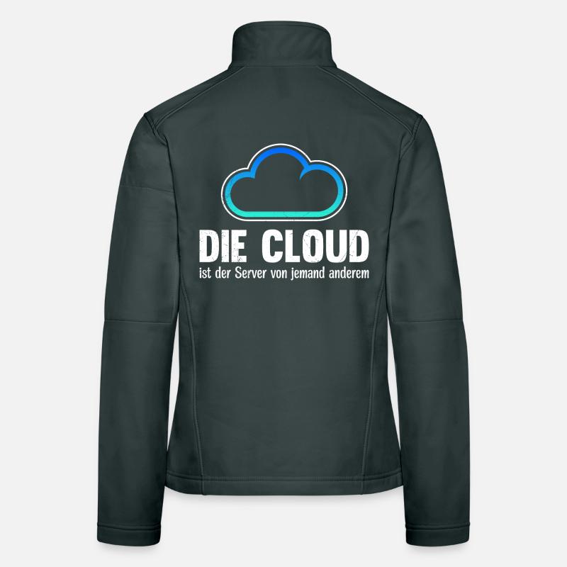 Coder THE CLOUD IS SOMEONE ELSE'S SERVER Women's Softshell Jacket