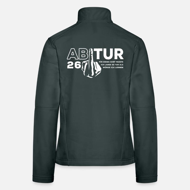 Abitur 2026 - I had to study for a long time Women's Softshell Jacket